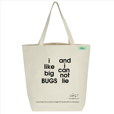 Bugged Out i like big bugs and i can not lie tote bag